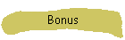 Bonus