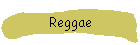 Reggae